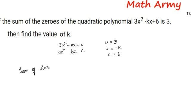 If the sum of the Zeros of the Quadratic Polynomial 3x^2 - Kx + 6 = 0 is 3 Then Find value of K. смотреть онлайн