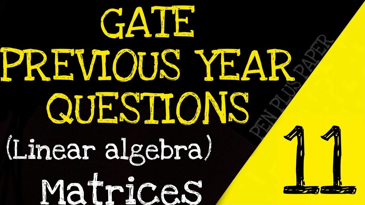 Gate question paper full solution linear algebra | previous year gate maths question | gate questio смотреть онлайн