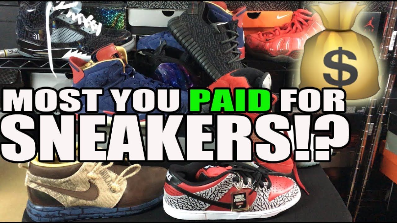 What Is The Most Expensive Sneaker You Have Bought? Why? смотреть онлайн