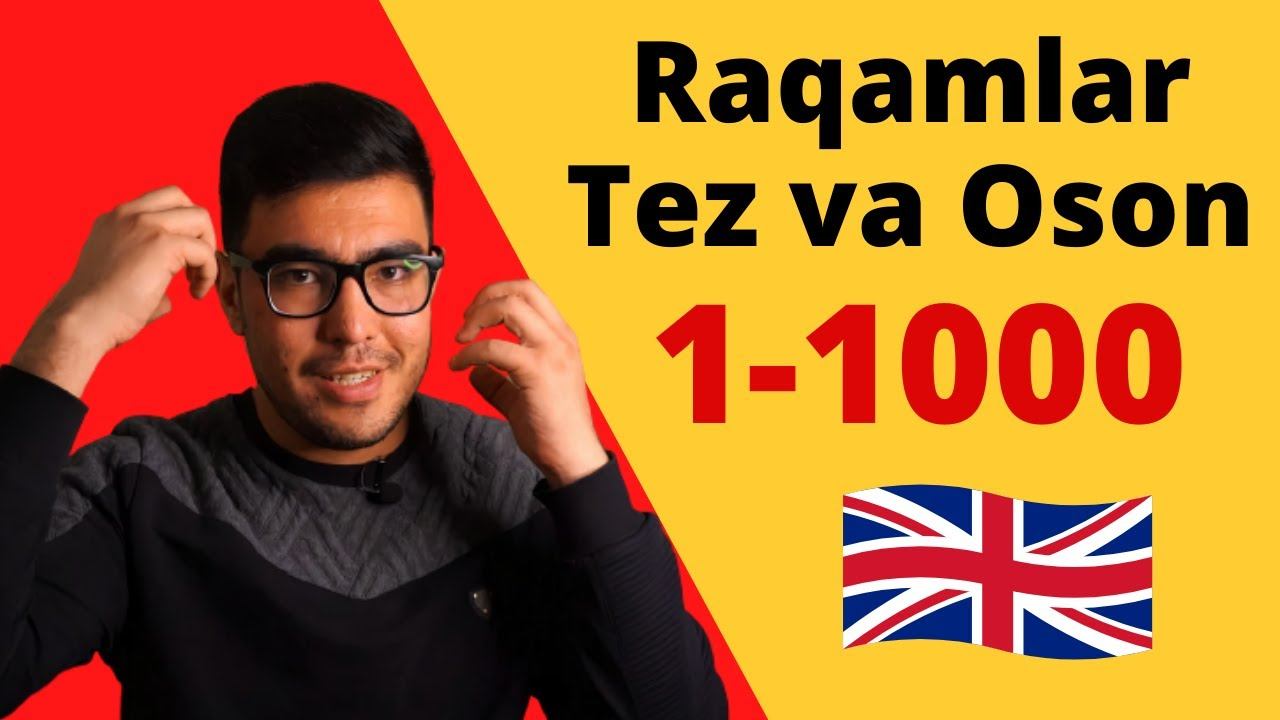 Inglizcha Raqamlar - Sanashni O`rganamiz Numbers Mavzusi (4-dars)