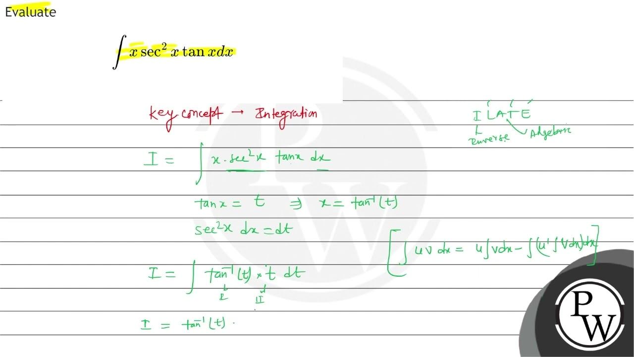 Evaluate \[ \int x \sec ^{2} x \tan x d x \] смотреть онлайн