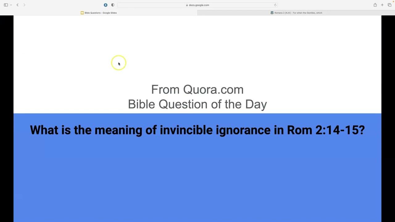 What is the meaning of invincible ignorance in Rom 2:14-15? смотреть онлайн