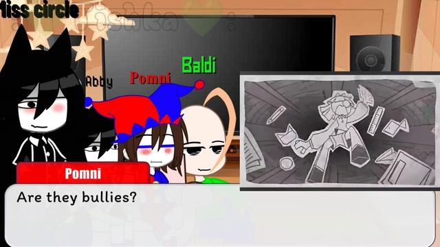 Reaction to "Basics in Behavior" In the video: Miss circle/Abby & Pomni/Baldi смотреть онлайн