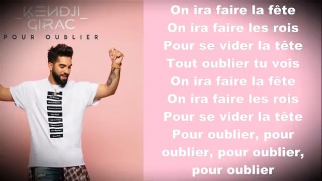 Kendji Girac Pour oublier Lyrics смотреть онлайн