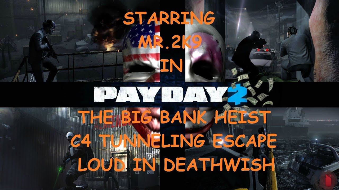 [PAYDAY 2] Big Bank Loud DW (Update 68.2) смотреть онлайн