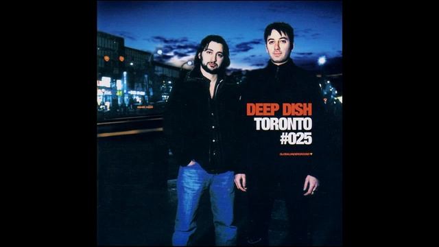 Deep Dish – Global Underground 025: Toronto (CD2) смотреть онлайн