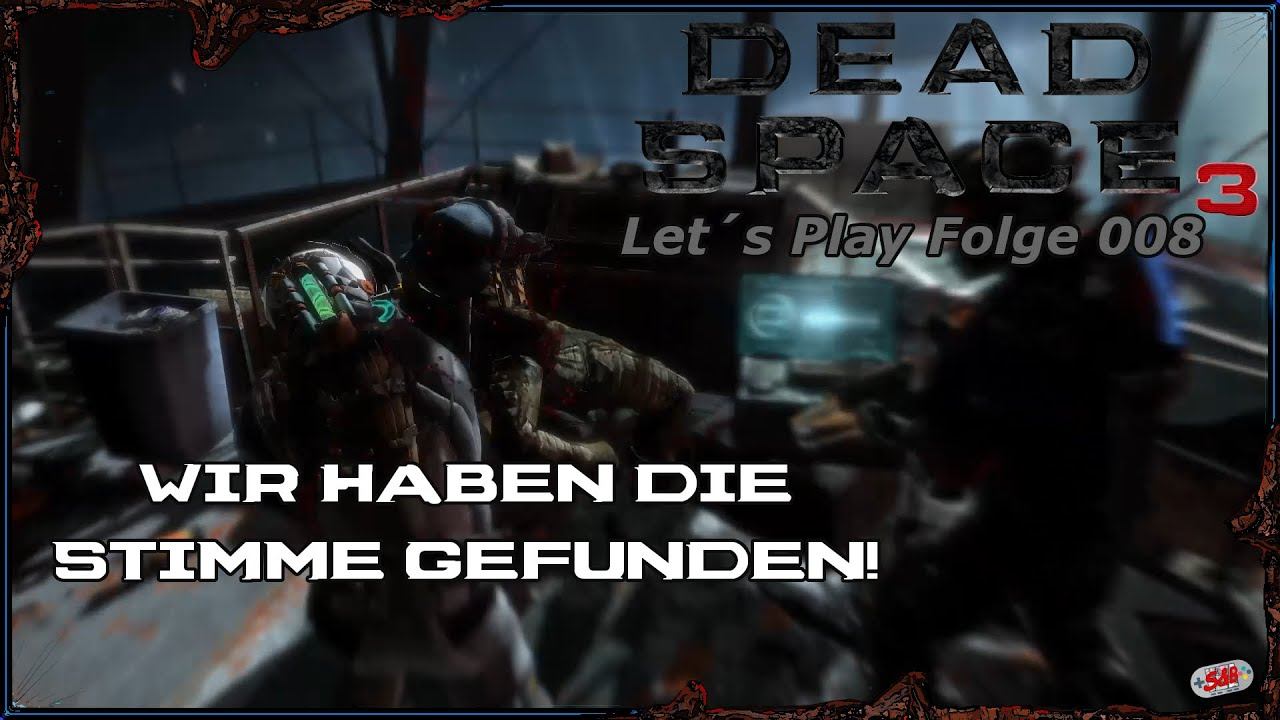 Dead Space 3 - Duo - Folge 008 - Wir haben die Stimme gefunden смотреть онлайн