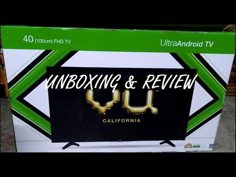 VU TV Ultra Android 40 inch tv unboxing смотреть онлайн