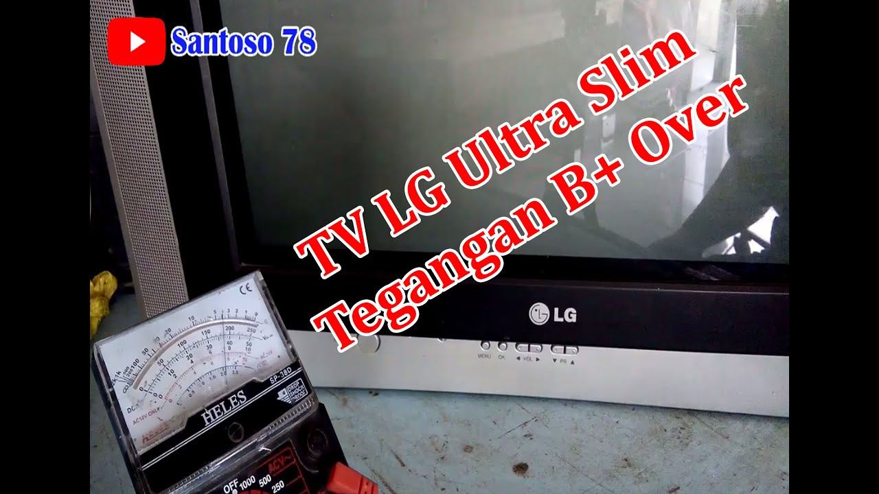 Servis TV LG Ultra Slim Tegangan B+ Over смотреть онлайн