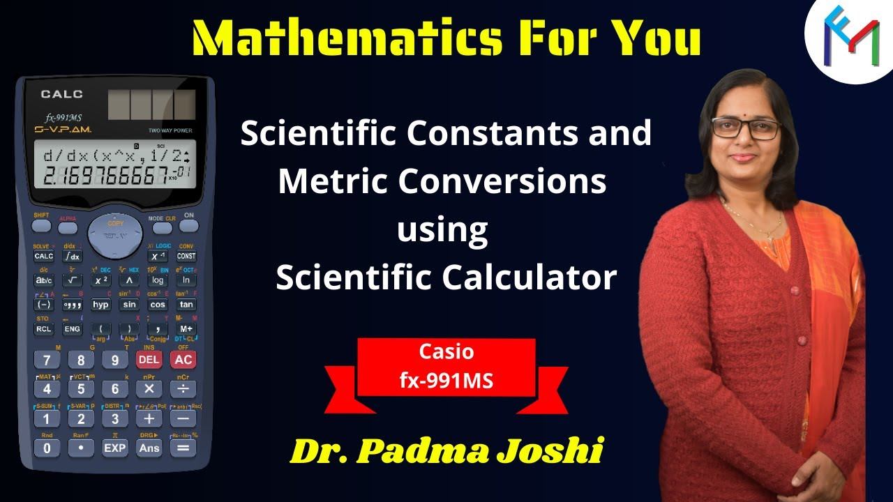 Scientific Constants and Metric Conversions using Scientific Calculator | Casio fx-991MS смотреть онлайн