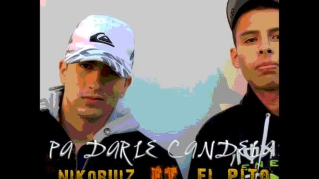 Niko Ruiz Ft El Pito - Pa Darle Candela Prod By R2h Studio Reggeaton.Full.Colombia.Latino.Web 2016 смотреть онлайн