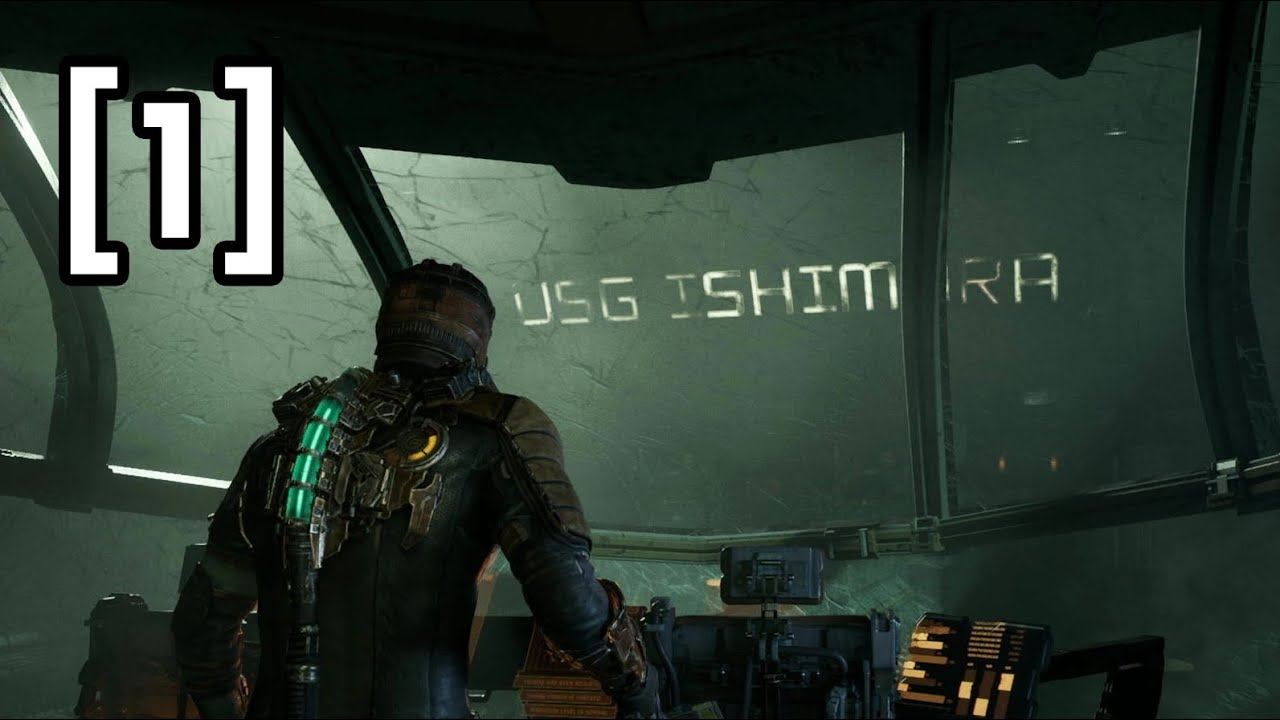 Dead Space Remake | Part 1: Welcome to the USG Ishimura смотреть онлайн