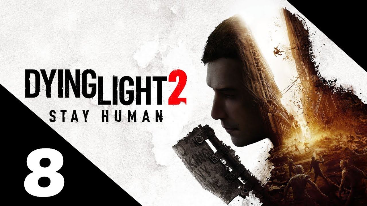 Dying Light 2 Во Тьму смотреть онлайн