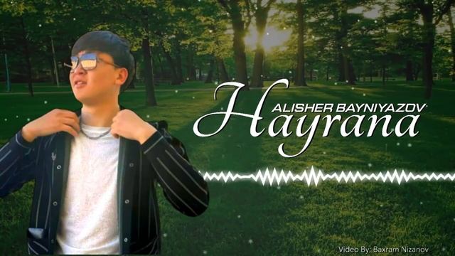 Alisher Bayniyazov - Hayrana (Official Audio) | #XIT2023 #PRIMYERA #QARAQALPAQSHA #QOSIQ смотреть онлайн