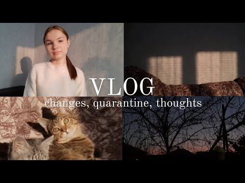 VLOG | изменения, карантин, мысли смотреть онлайн