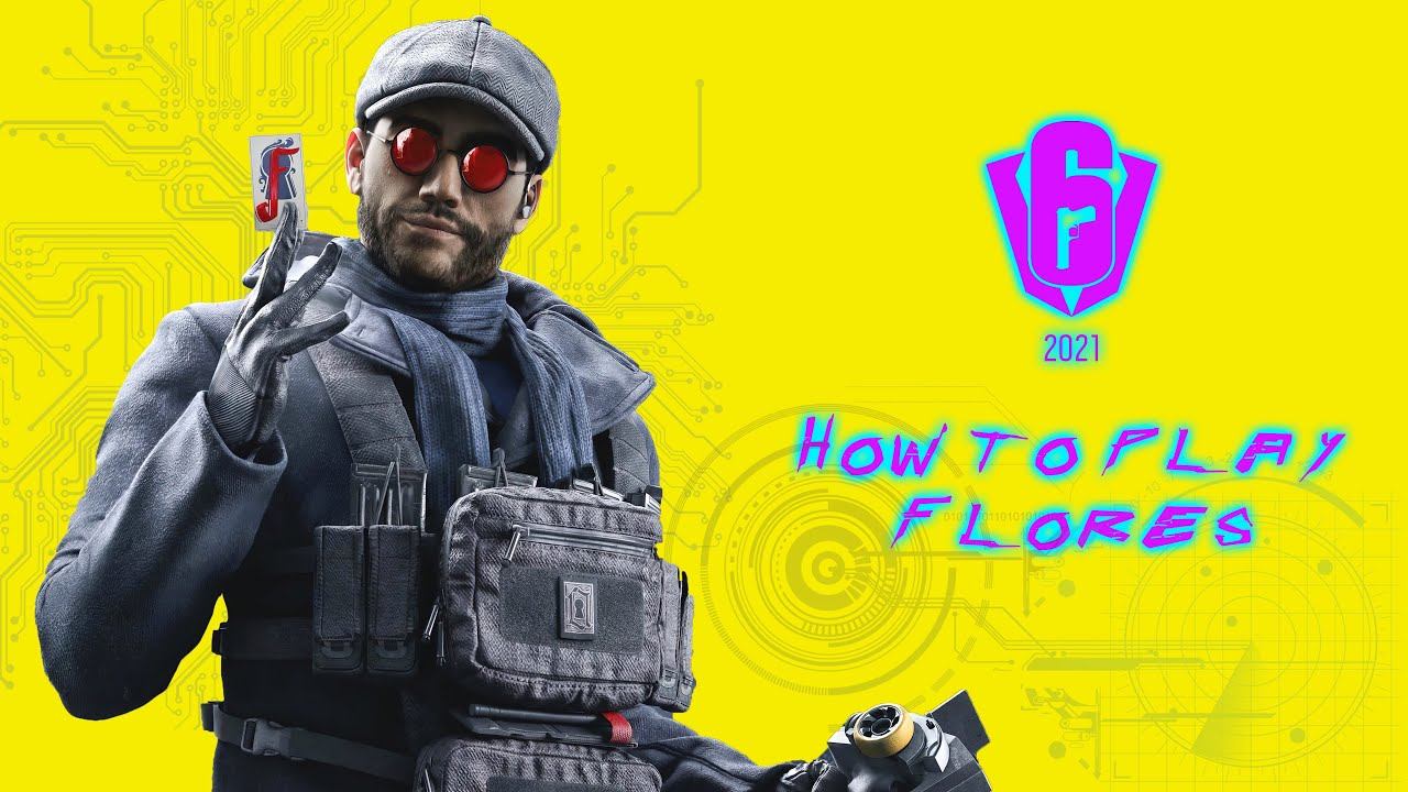 HOW TO PLAY FLORES | RAINBOWSIX SIEGE 2021 смотреть онлайн