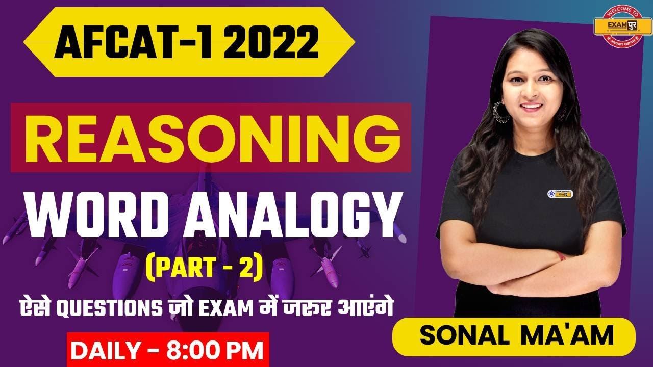 AFCAT 1 2022 || Word Analogy (Part - 2) || Reasoning Preparation | Sonal Mam | Exampur смотреть онлайн
