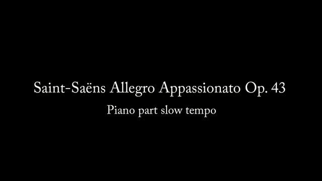 Saint Saëns Allegro Appassionato Op 43 (piano part) Slow tempo смотреть онлайн