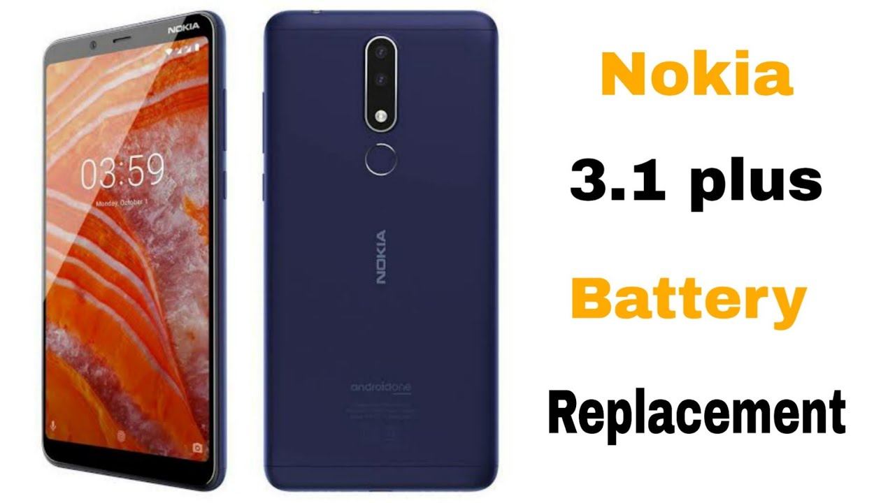 Nokia 3.1 plus battery Replacement || How to change Nokia 3.1 plus battery смотреть онлайн