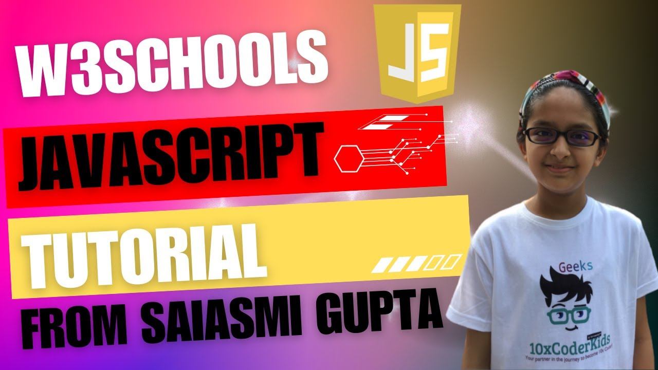 W3Schools JavaScript Tutorial by Saiasmi Gupta | Part-1 смотреть онлайн