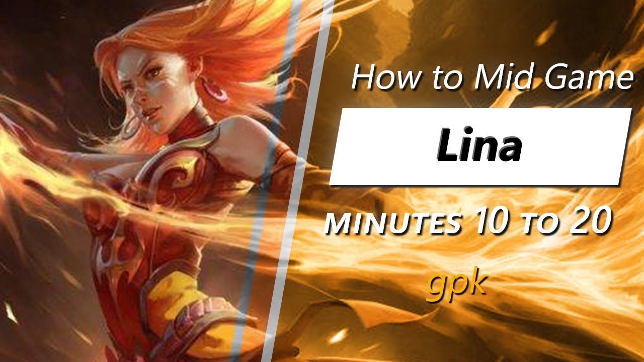 gpk mid game Lina | Minute 10 to 20 смотреть онлайн