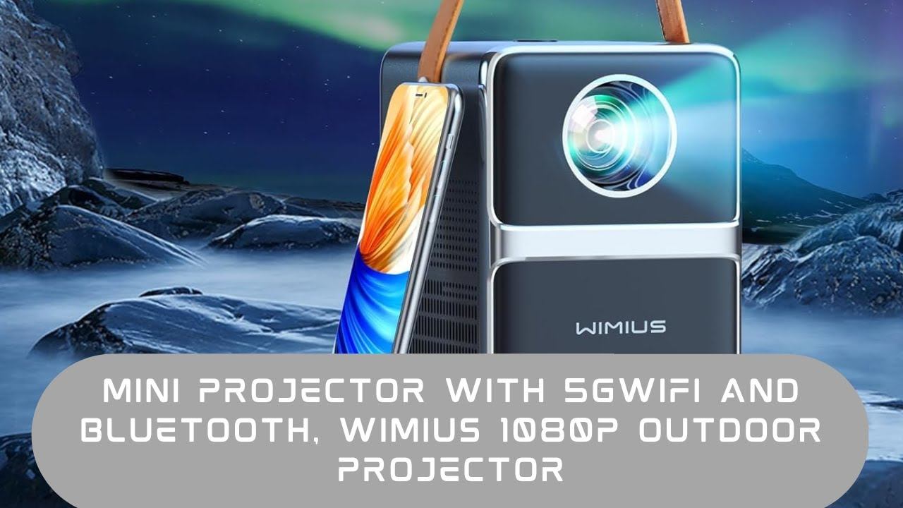 Mini Projector With 5GWiFi And Bluetooth, WIMIUS 1080P Outdoor Projector, Portable Movie Projector