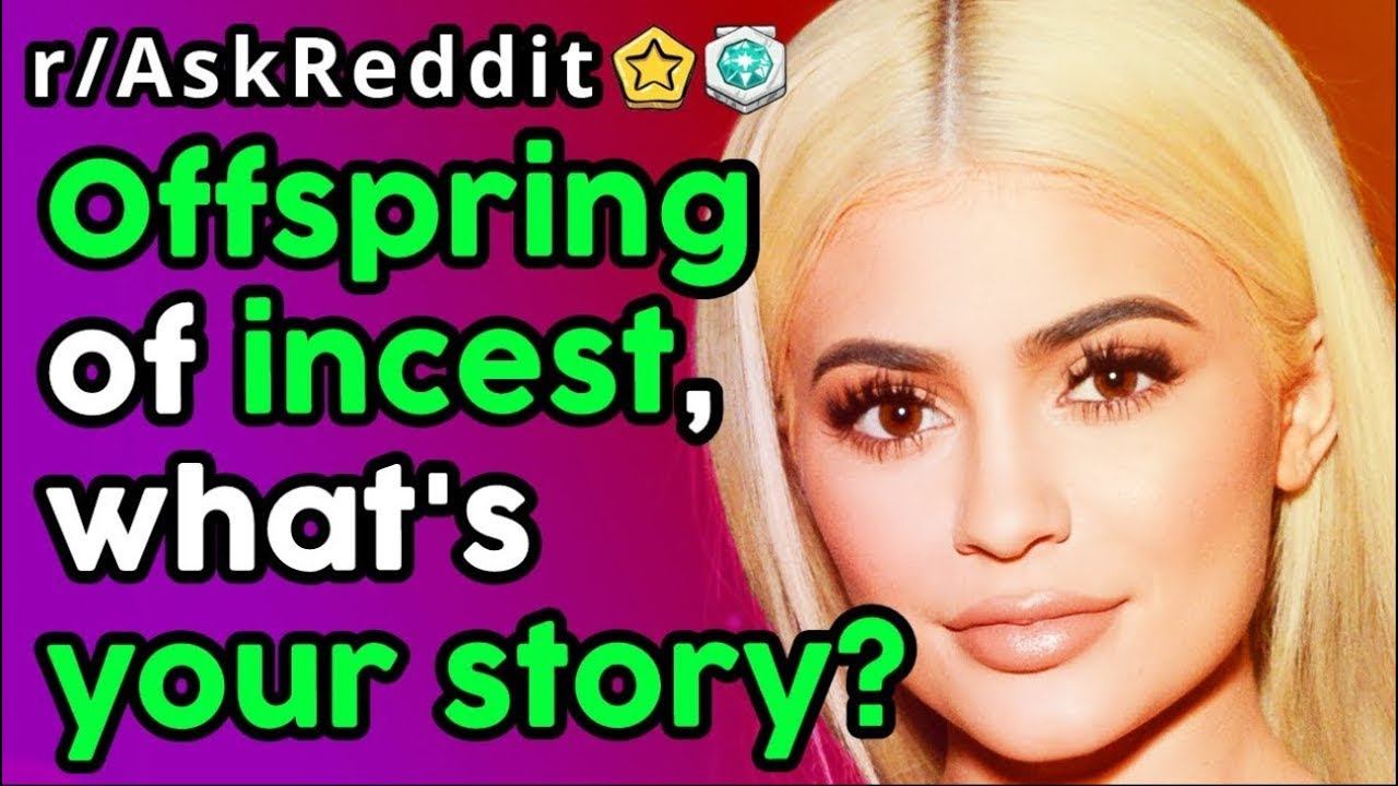 Offspring Of Incest, What's Your Story? (r/AskReddit Top Posts | Reddit Stories) смотреть онлайн