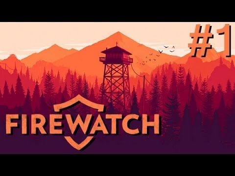 HEY THERE DELILAH | Firewatch | Part 1 смотреть онлайн