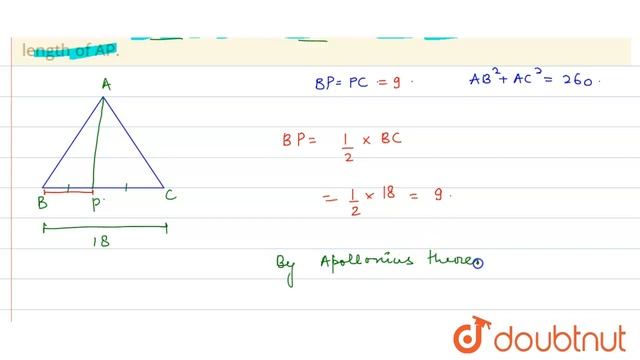 In `Delta ABC`, seg AP is a median. If BC = 18, `AB^(2) + AC^(2) = 260` then find the length of AP. смотреть онлайн