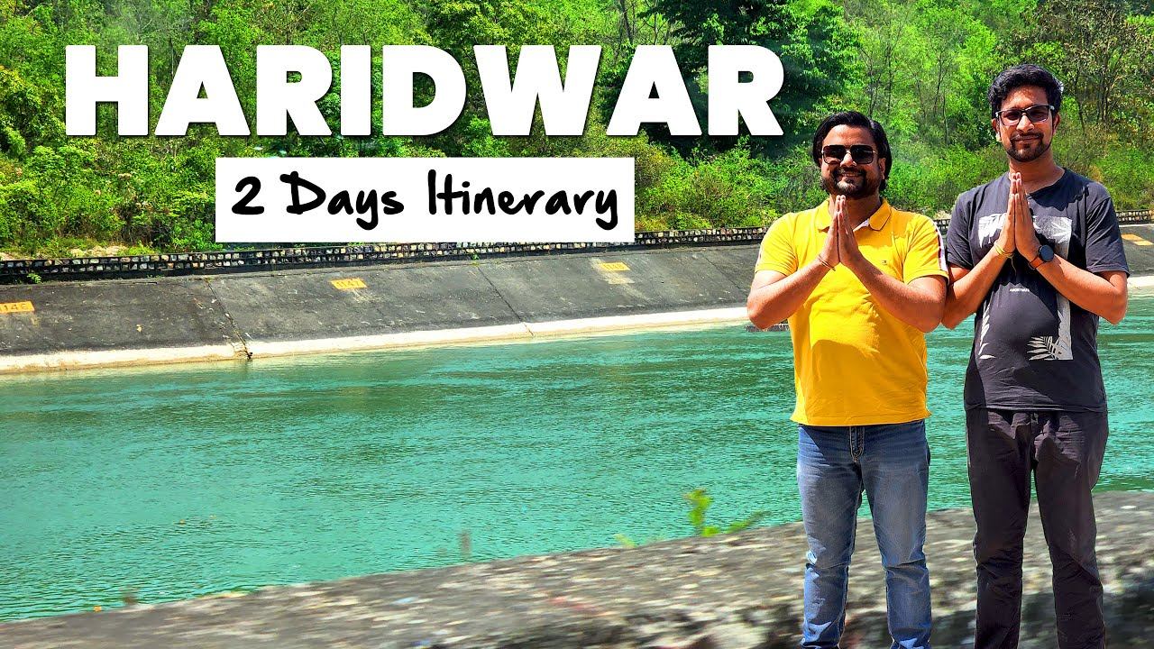 Haridwar Complete Travel Guide | Transport, Hotels & 2 days itinerary of Haridwar смотреть онлайн