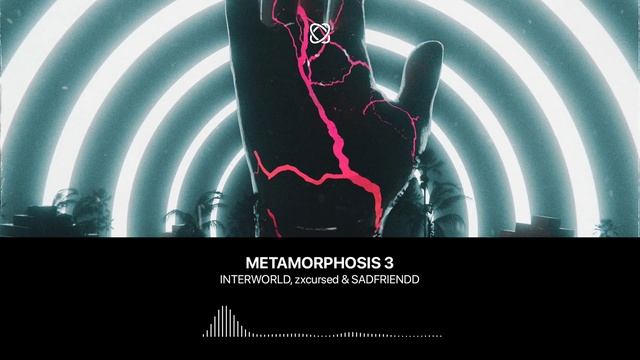 INTERWORLD, zxcursed & SADFRIENDD - METAMORPHOSIS 3 смотреть онлайн