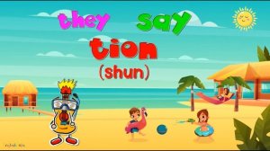 The Sound of 'tion'/ Suffix / When 'tion' sounds like 'shun' / Phonics Mix!