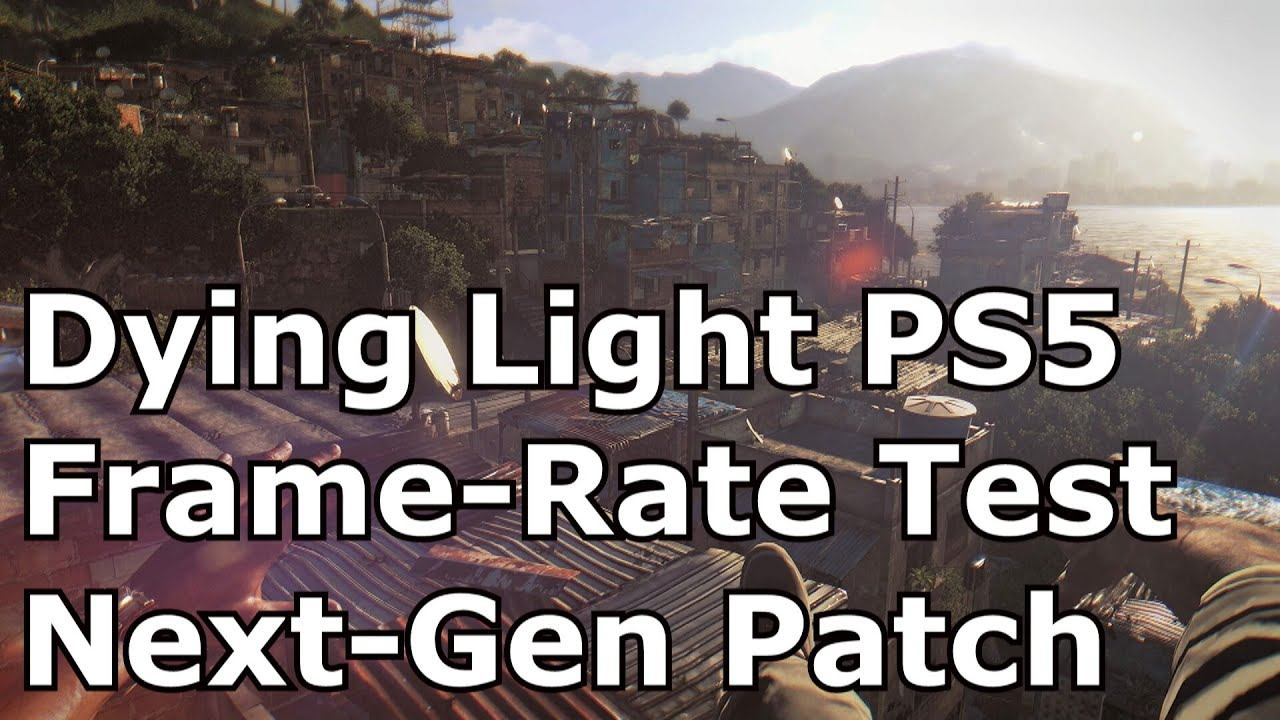 Dying Light - PS5 Next Gen Patch / Update (1.33) Frame-Rate Test Gameplay смотреть онлайн