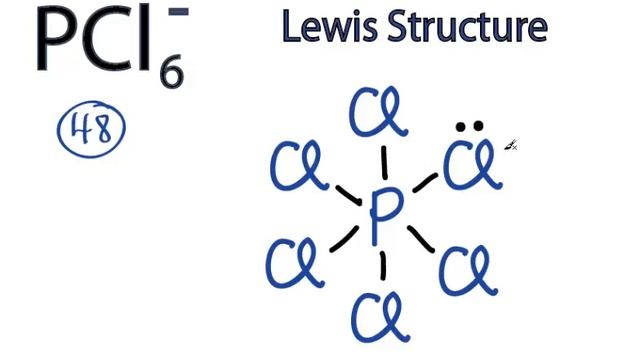 PCl6- Lewis Structure: How to Draw the Lewis Structure for PCl6- смотреть онлайн
