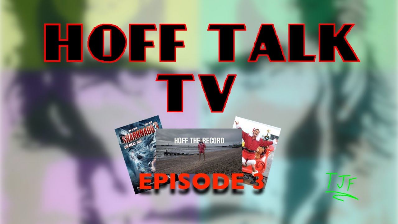 Hoff Talk TV Episode 3