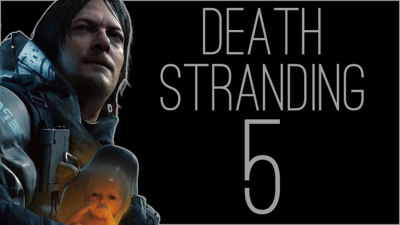 『RSS』Death Stranding (Part 05) смотреть онлайн