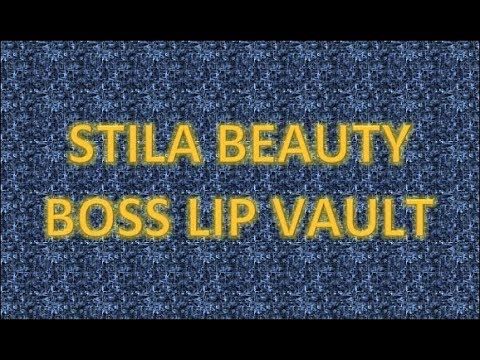 STILA | NEW Beauty Boss Lip Gloss Vault смотреть онлайн
