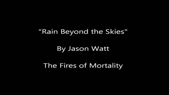 Jason Watt - Rain Beyond the Skies смотреть онлайн