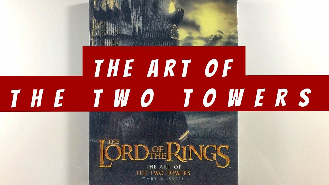 The Lord of the Rings The Art of The Two Towers (flip through) Artbook смотреть онлайн