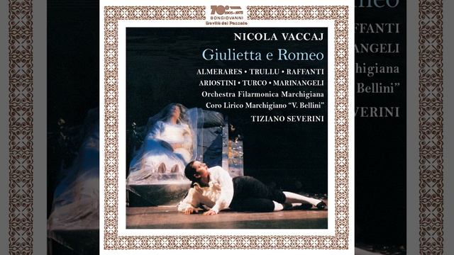 Giulietta E Romeo, Act II: Act II: Aria: Ah Se Tu Dormi, Svegliati (Romeo)