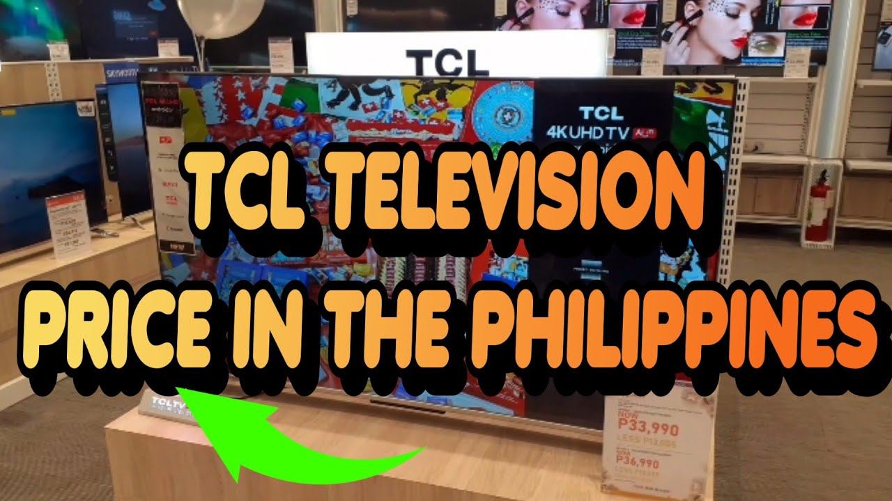 TCL TELEVISION | LATEST PRICES IN THE PHILIPPINES JANUARY 2021 смотреть онлайн