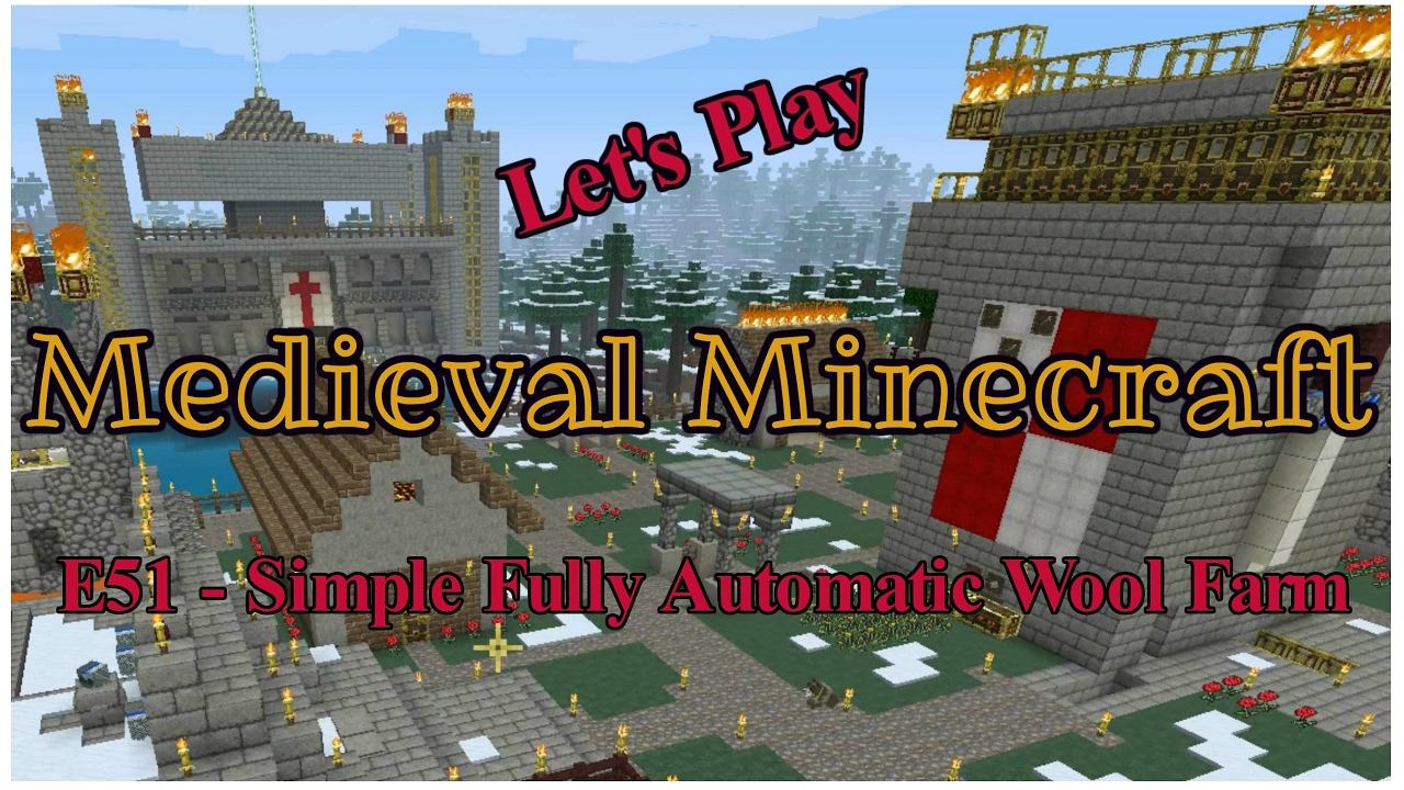 Medieval Minecraft E51 - Simple Fully Automatic Wool Farm!