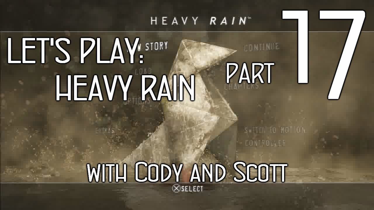 Let's Play: Heavy Rain Part 17 смотреть онлайн