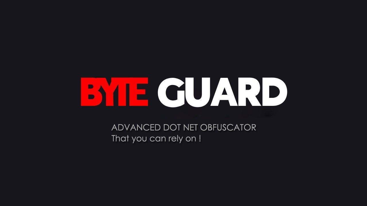 Byte Guard Advanced Dot Net Obfuscator New GUI ( Showcase ) смотреть онлайн