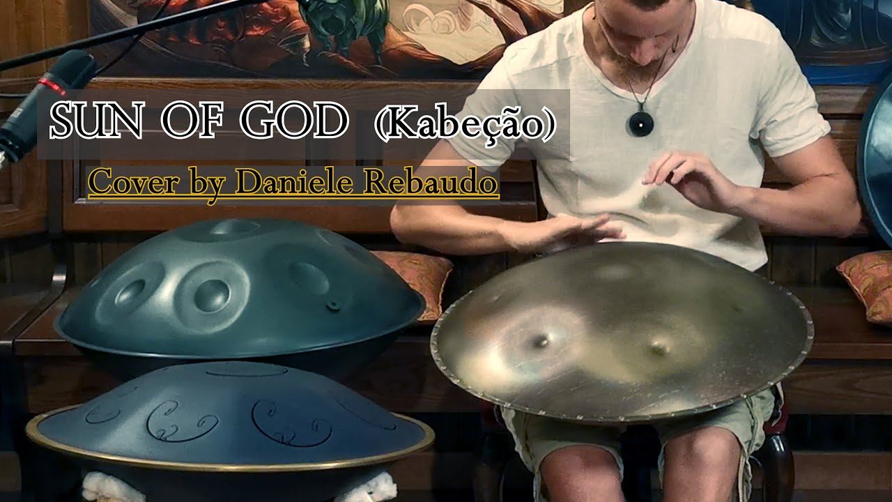 "SUN OF GOD" (Kabeção) - Cover by Daniele Rebaudo смотреть онлайн
