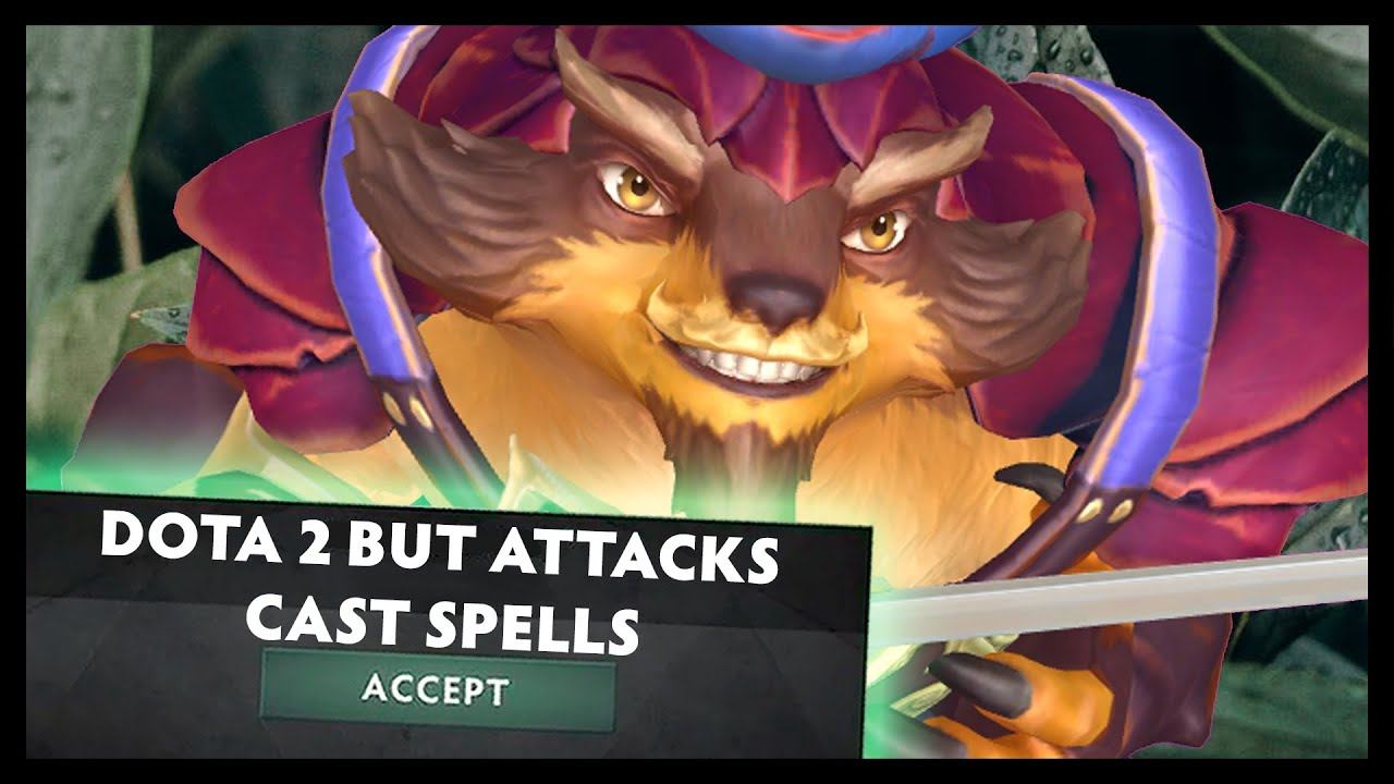 Dota 2 But Attacks Cast Spells 2021 смотреть онлайн
