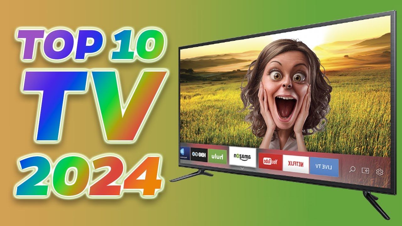 Top 10 TVs for Every Home: 2024's Ultimate TV Buying Guide _ Picture-Perfect Viewing Experiences смотреть онлайн