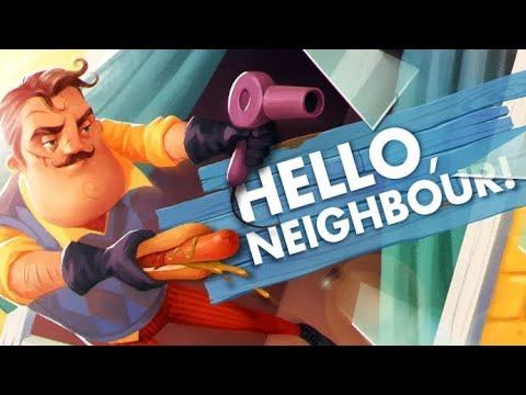 Быстрое Начало. Hello Neighbor #1 смотреть онлайн