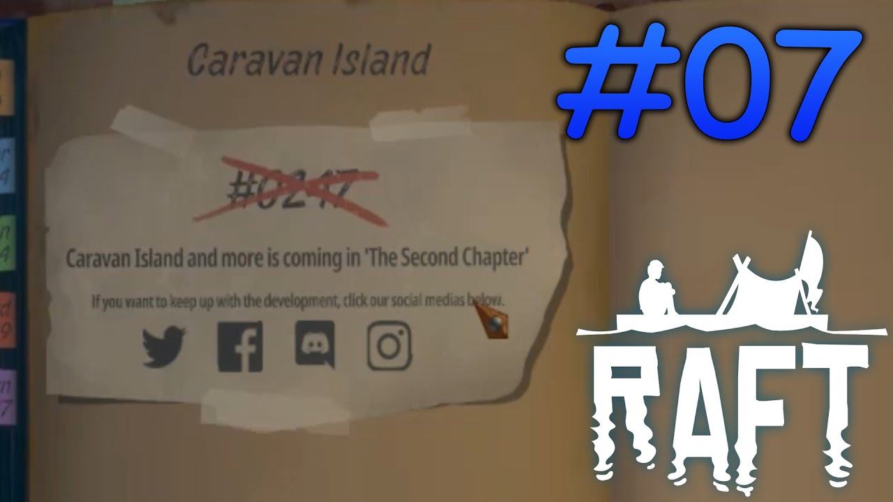ЖДЁМ ВТОРУЮ ГЛАВУ!! Я ПРОШЁЛ ИСТОРИЮ ДО КОНЕЧНОЙ ТОЧКИ! | RAFT | #07 смотреть онлайн