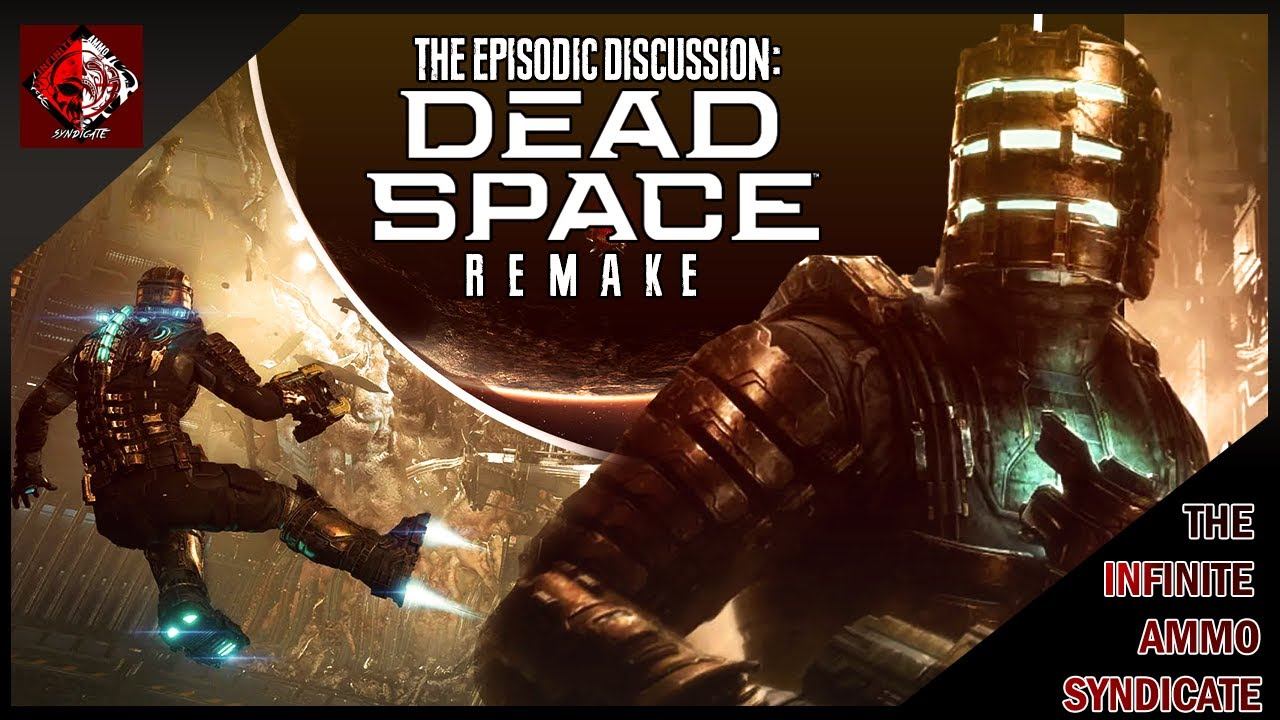 The Episodic Discussion Podcast: Dead Space Remake (@InfiniteAmmoSyndicate) смотреть онлайн